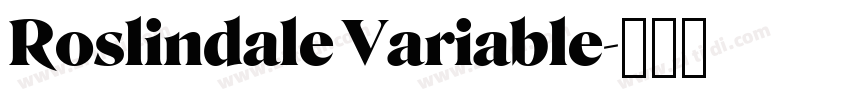 Roslindale Variable字体转换